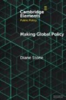 Diane Stone, Diane (Central European University Stone, Diane (University of Canberra) Stone - Making Global Policy