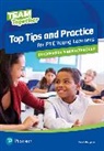 Sarah Gudgeon - Team Together Top Tips and Practice for International Certificate Young Learners Quickmarch and Breakthrough