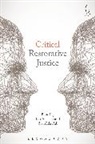 Ivo Aertsen, Ivo Pali Aertsen, Brunilda Pali, Ivo Aertsen, Aertsen Ivo, Pali Brunilda Pali... - Critical Restorative Justice