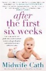 Midwife Cath - After the First Six Weeks