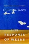 BERTRAND BICKERSTETH, Bertrand Bickersteth - Response of Weeds, The