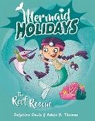 Delphine Davis, Adele K. Thomas - The Reef Rescue: Volume 4