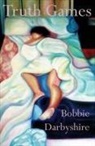 Bobbie Darbyshire - Truth Games