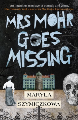 Maryla Szymiczkowa - Mrs Mohr Goes Missing