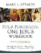 Mark L. Strauss - Four Portraits, One Jesus Workbook