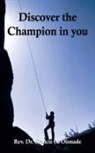 Elm Hill, Francis O. Olonade - Discover the Champion in You