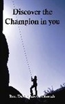 Elm Hill, Francis O. Olonade - Discover the Champion in You