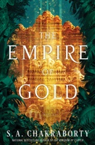 S A Chakraborty, S. A. Chakraborty - The Empire of Gold