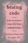 Iris Kerin Orbuch MD, Amy Stein DPT - Beating Endo