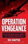 Dan Hampton - Operation Vengeance