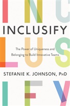 Stefanie Johnson, Stefanie K. Johnson - Inclusify