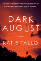 Katie Tallo - Dark August