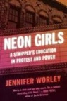 Jennifer Worley - Neon Girls