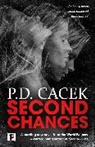 P.d. Cacek, Cacek P.D. - Second Chances