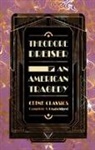 Theodore Dreiser, Theodore Kay Dreiser, Ann Kay - An American Tragedy