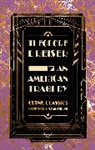 Theodore Dreiser, Theodore Kay Dreiser, Ann Kay - An American Tragedy