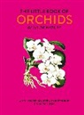 Mark Chase, Mark Christenhusz Chase, Maarten Christenhusz, Tom MIrenda - Little Book of Orchids