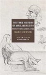 Vivian Gornick, Diane Johnson - The True History of the First Mrs. Meredith and Other Lesser Lives
