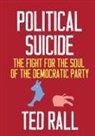 Ted Rall - Political Suicide