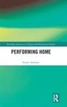 Stuart Andrews - Performing Home