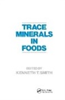 K Smith, K. Smith, Kenneth T. Smith, Kenneth T. Smith - Trace Minerals in Foods