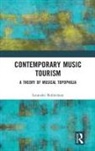 Leonieke Bolderman, Leonieke (University of Groningen Bolderman, Leonike Bolderman, Leonike (University of Groningen Bolderman - Contemporary Music Tourism