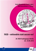 FASD Deutschland e V, FASD Deutschland e.V., Katrin Lepke, Gisel Michalowski, Gisela Michalowski - FASD - mittendrin statt außen vor!