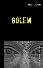 Annette Krupka - Golem