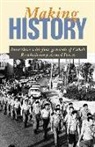 Enrique Carreras, Jose Ramon Fernandez, Harry Villegas - Making History