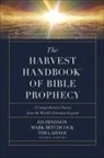 Ed Hindson, Ed (EDT)/ Hitchcock Hindson, Mark Hitchcock, Tim LaHaye - The Harvest Handbook of Bible Prophecy