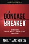 Neil T Anderson, Neil T. Anderson - The Bondage Breaker