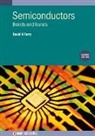 David Ferry, David K (School of Electrical Ferry, David K. Ferry - Semiconductors (Second Edition)