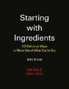 Aliza Green - Starting With Ingredients