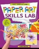 Sandee Ewasiuk - Paper Art Skills Lab