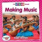 Robin Johnson - Making Music