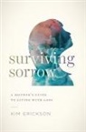 Kim Erickson - Surviving Sorrow