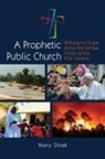 Mary Doak - A Prophetic, Public Church