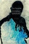 Ferenc Barnas, Ferenc Barnás - The Parasite
