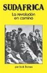 Jack Barnes - Sudáfrica: La Revolución En Camino