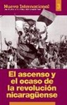 Jack Barnes, Larry Seigle - El Ascenso Y El Ocaso de la Revolución Nicaragüense