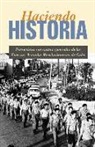 Enrique Carreras, Jose Ramon Fernandez, Harry Villegas - Haciendo Historia