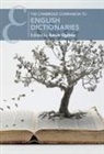 Sarah (University of Oxford) Ogilvie, Sarah Ogilvie, Sarah (University of Oxford) Ogilvie - Cambridge Companion to English Dictionaries