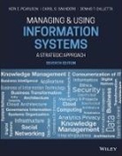 Dennis F Galletta, Dennis F. Galletta, Galletta Dennis F., Keri E Pearlson, Keri E. Pearlson, Pearlson Keri E.... - Managing and Using Information Systems