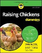 H Blackiston, Rob Ludlow, Robert T. Ludlow, Robert T. (Owner Ludlow, Ludlow Robert T., Kimberley Willis... - Raising Chickens for Dummies