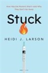 Heidi J. Larson, Heidi J. (Professor of Anthropology Larson - Stuck