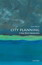Carl Abbott, Carl (Professor Emeritus of Urban Studies Abbott, Abbott Carl - City Planning
