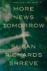 Susan Richards Shreve - More News Tomorrow