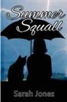 Sarah Jones - Summer Squall