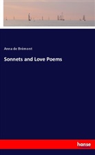 Anna de Brémont - Sonnets and Love Poems