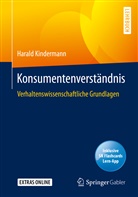 Harald Kindermann - Konsumentenverständnis, m. 1 Buch, m. 1 E-Book